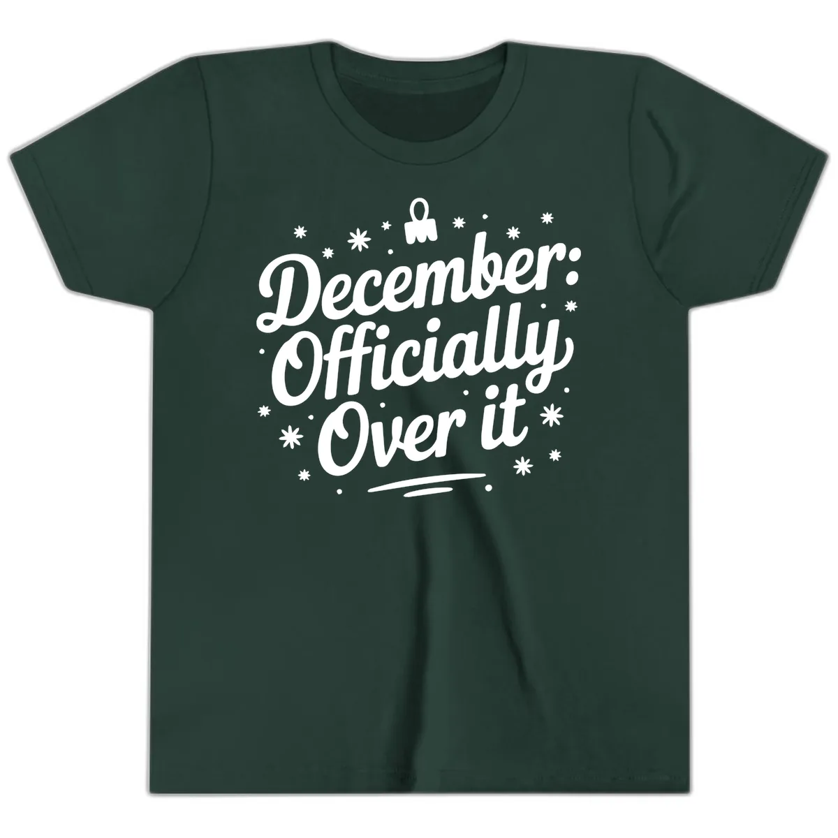 December Officially Over It Youth T-Shirt in Forest